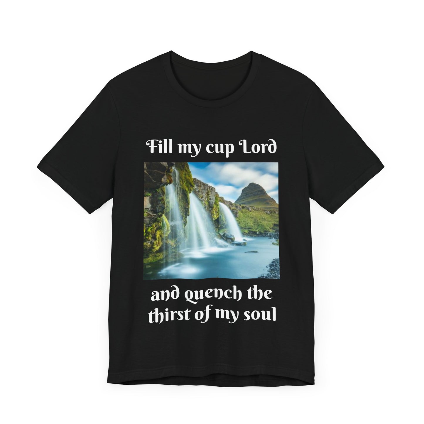 Inspirational Graphic Tee, Waterfall Design, Faith-Based Gift, Relaxed Fit Shirt, Perfect for Devotionals, Nature Lovers