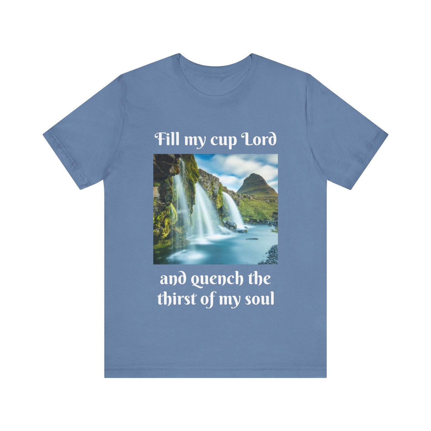 Inspirational Graphic Tee, Waterfall Design, Faith-Based Gift, Relaxed Fit Shirt, Perfect for Devotionals, Nature Lovers