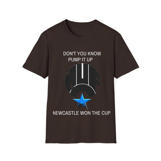 NUFC Unisex T-Shirt, Perfect Gift for Sports Fans, Dont You Know Pump It Up Tee, Game Day Apparel, Casual Style, Birthday Gift