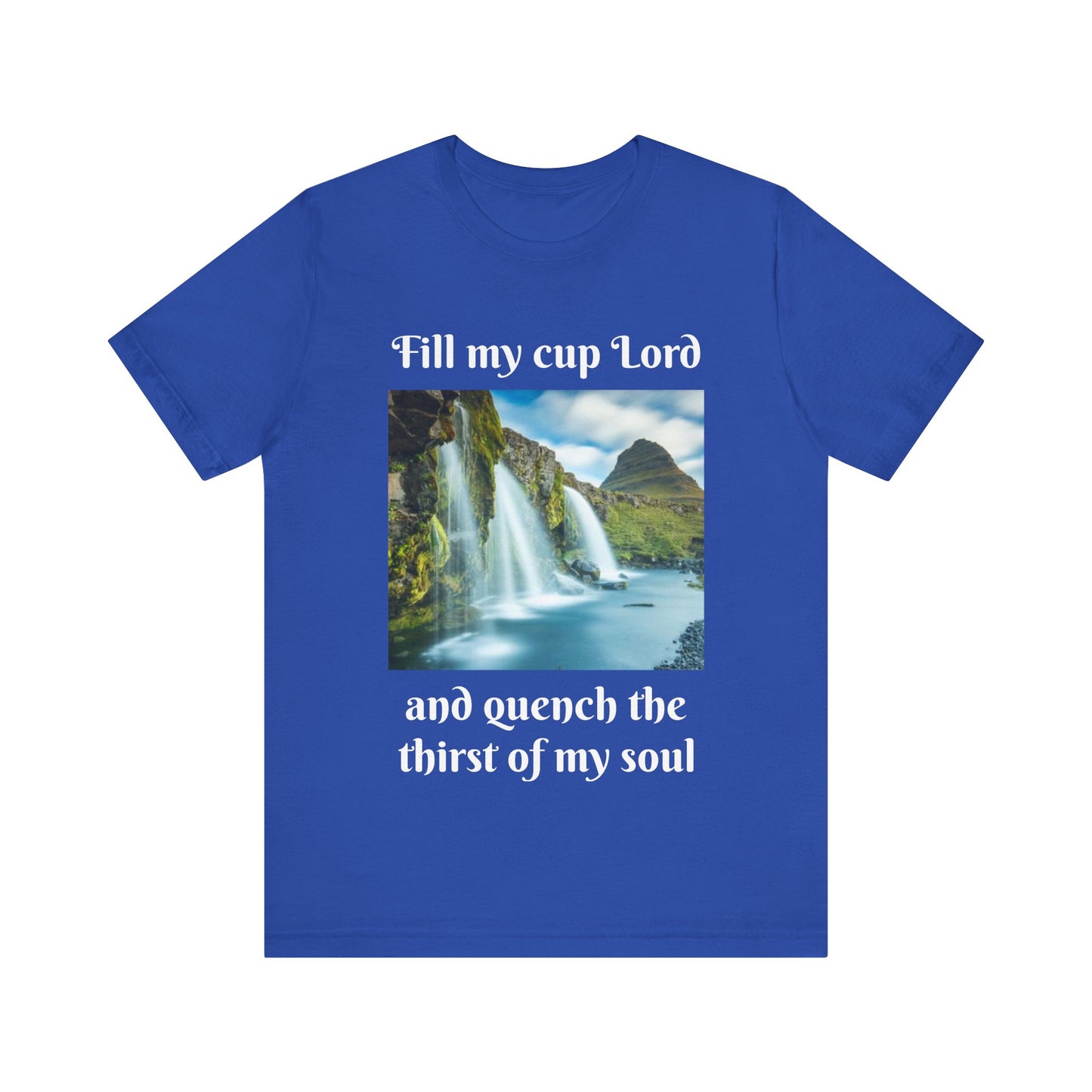 Inspirational Graphic Tee, Waterfall Design, Faith-Based Gift, Relaxed Fit Shirt, Perfect for Devotionals, Nature Lovers