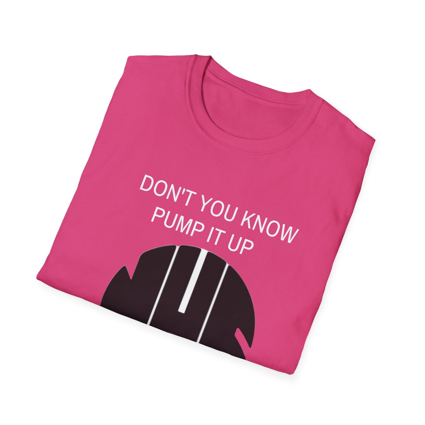 NUFC Unisex T-Shirt, Perfect Gift for Sports Fans, Dont You Know Pump It Up Tee, Game Day Apparel, Casual Style, Birthday Gift